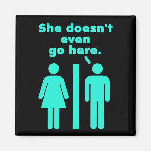 Sie geht noch nicht einmal hier, blau schwarz magnet (Vorne)