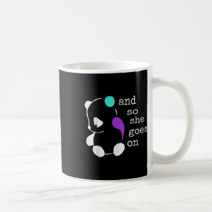 Sie geht weiter - Semicolon Gift Suicide Preventio Kaffeetasse