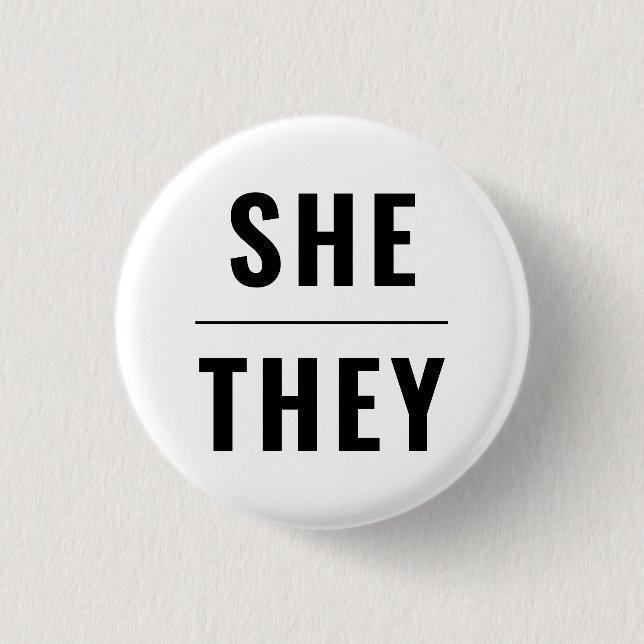 Sie Geschlecht Pronouns Schwarz-weiß lgbtq Stolz Button (Vorderseite)