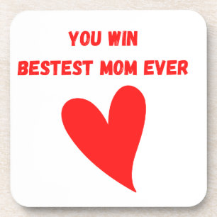 Sie gewinnen die beste Mama aller Zeiten Getränkeuntersetzer