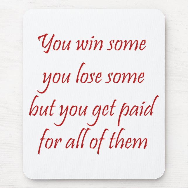 Sie gewinnen einiges, das Sie irgendeinen Mousepad (Vorne)