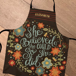 Sie glaubt, Zitat lustig Blumengeiz Schürze