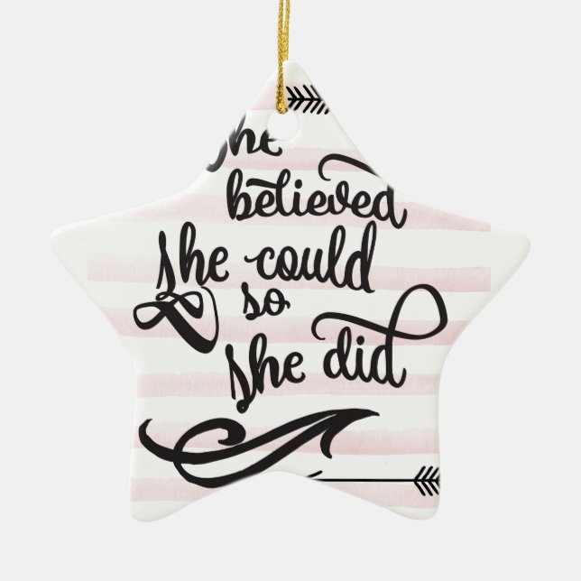 sie glaubte, dass sie könnte, also sie tat keramikornament (Vorne)