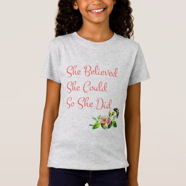 Sie glaubte, dass sie könnte, also sie tat T-Shirt (Vorderseite)