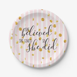 Sie glaubte, dass sie könnte, also sie Teller