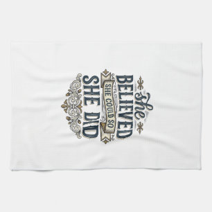 Sie glaubte, sie hat Vintage-Motivations-Shirt_1 g Geschirrtuch