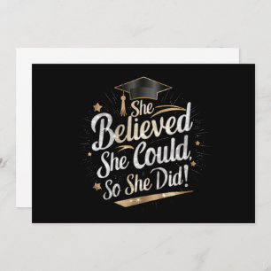 Sie glaubte, sie könne also Abschluss machen Einladung