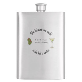 Sie glaubte, sie könne also einen Martini haben Flachmann