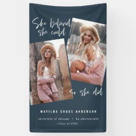 Sie glaubte, sie könne es, also tat sie Abschluss  Banner