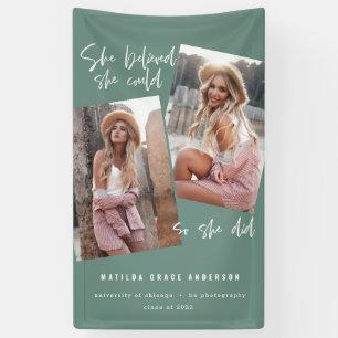 Sie glaubte, sie könne es, also tat sie Abschluss Banner