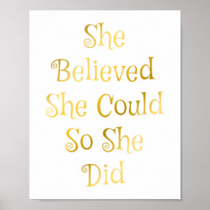 Sie glaubte, sie könne Motivierend Poster zitieren