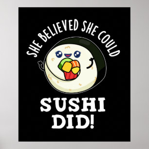 Sie glaubte, sie könne Sushi zu dunklem BG essen Poster