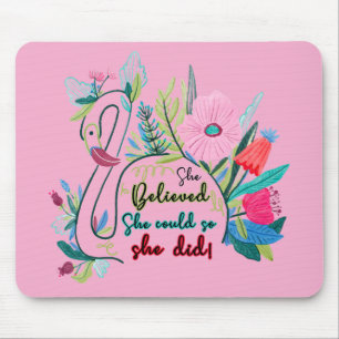 Sie glaubte, sie könnte also mit Blume schwänzen Mousepad