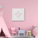 Sie glaubte, sie könnte also rosa sein künstlicher leinwanddruck<br><div class="desc">Eine hübsche Wandkunst-Dekoration für ein Mädchenzimmer,  mit einer schönen und motivierend Botschaft für sie.</div>