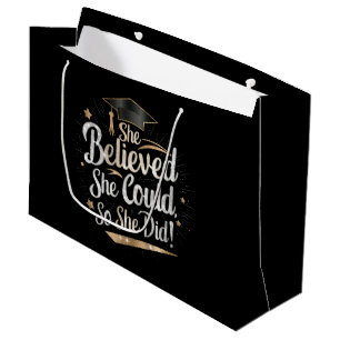 Sie glaubte, sie könnte, also tat sie es Abschluss Große Geschenktüte