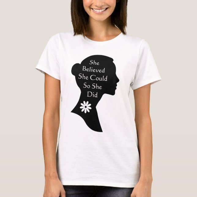 sie glaubte, sie könnte, also tat sie es T-Shirt (Vorderseite)