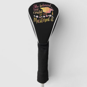 Sie glaubte, sie könnte es, also meisterte sie es golf headcover