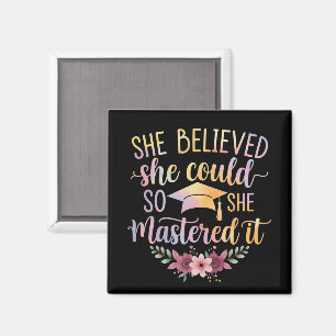 Sie glaubte, sie könnte es, also meisterte sie es  magnet