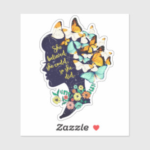 Sie glaubte, sie könnte es, also tat sie es aufkleber