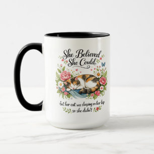 Sie glaubte, sie könnte es Motivierend für Kolle Tasse