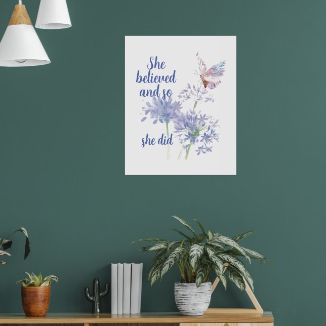 "Sie glaubte und so Zitat Schmetterling Poster (Wohnzimmer 1)