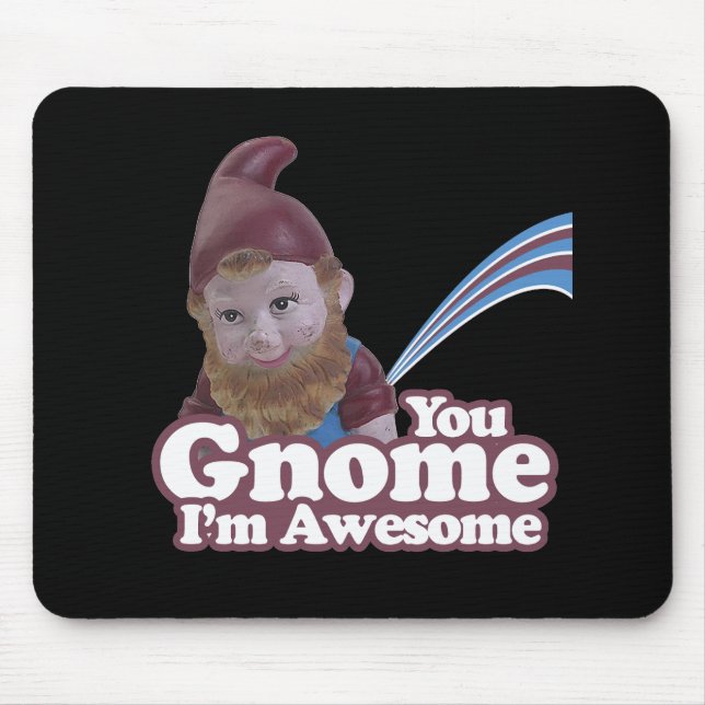 Sie Gnome bin ich fantastisch Mousepad (Vorne)