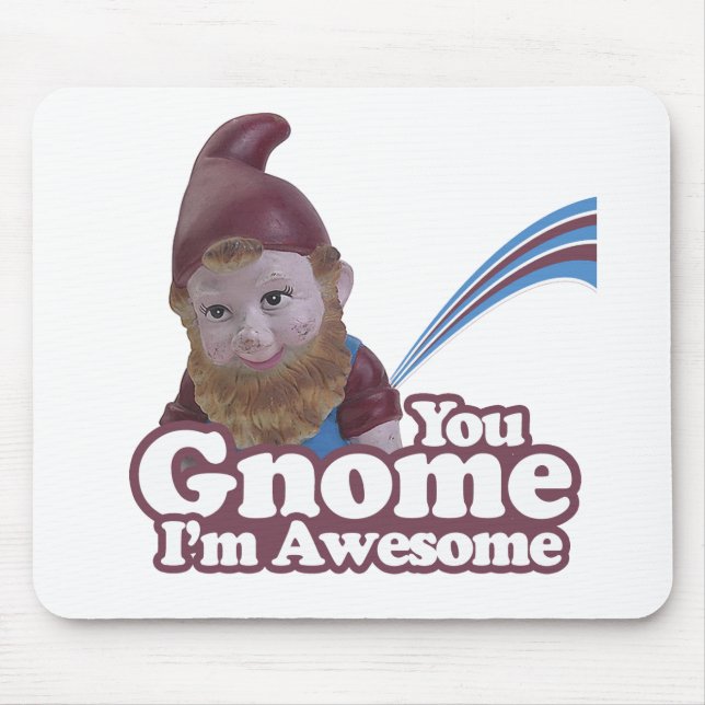 Sie Gnome bin ich fantastisch Mousepad (Vorne)