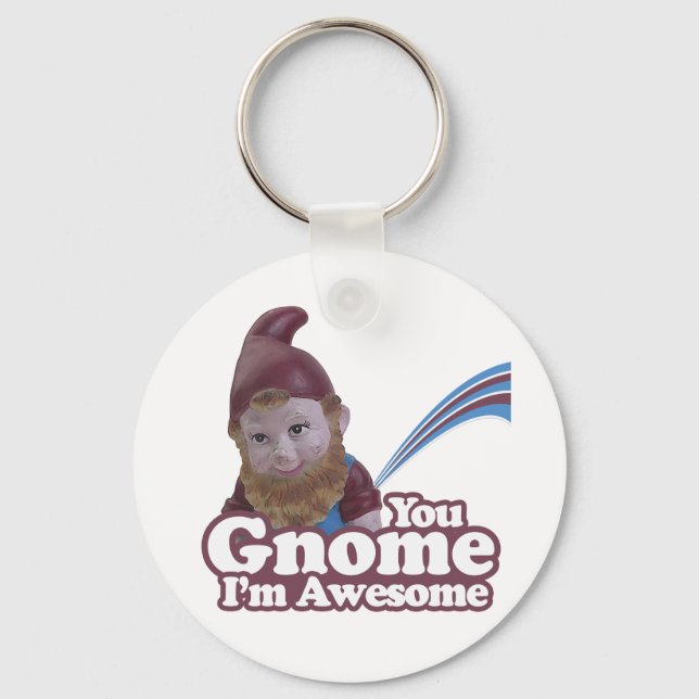 Sie Gnome Ich bin Phantastisch Schlüsselanhänger (Vorderseite)