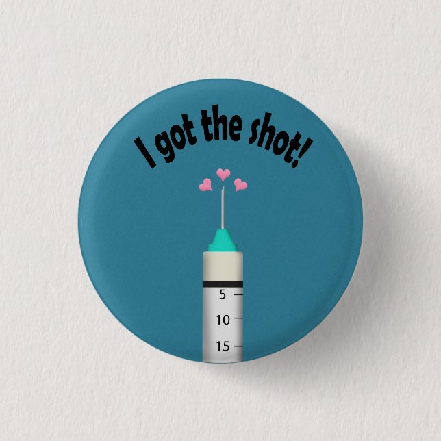 Sie Got die Covid 19 Impfstoff Shot Herzlichen Glü Button (Vorderseite)