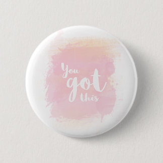 Sie got diese rosa Kalligraphiewasserfarbe Button