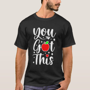 Sie Got diesen Lehrer Student Testing Day T-Shirt