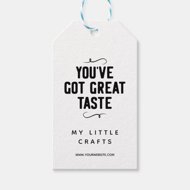 Sie Got Großer Geschmack Klein Unternehmen Geschenkanhänger (Vorderseite)