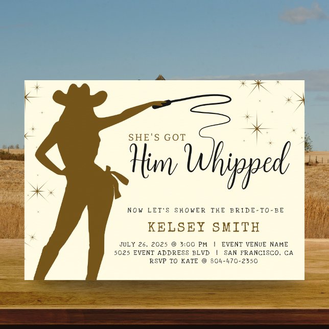 Sie Got ihm ein whipped Cowgirl Whip Brautparty Einladung (She's Got Him Whipped Cowgirl Whip Bridal Shower Invitation
)