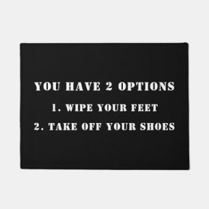 Sie haben 2 Optionen, DIY Funny Message, Black/Whi Fußmatte