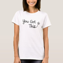 "Sie haben das Got" Motivierend Star-Design T-Shirt