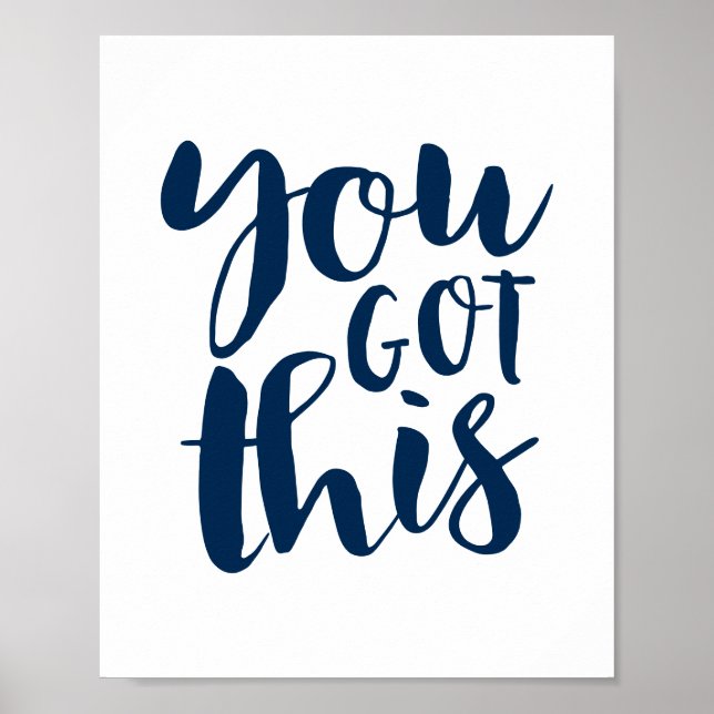 Sie haben das GOT, Navy Blue motivierend Poster (Vorne)