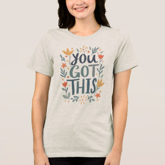Sie haben das Got Tri-Blend Shirt