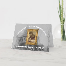 "Sie haben das Holzwerk gemalt" Grußkarte Dankeskarte