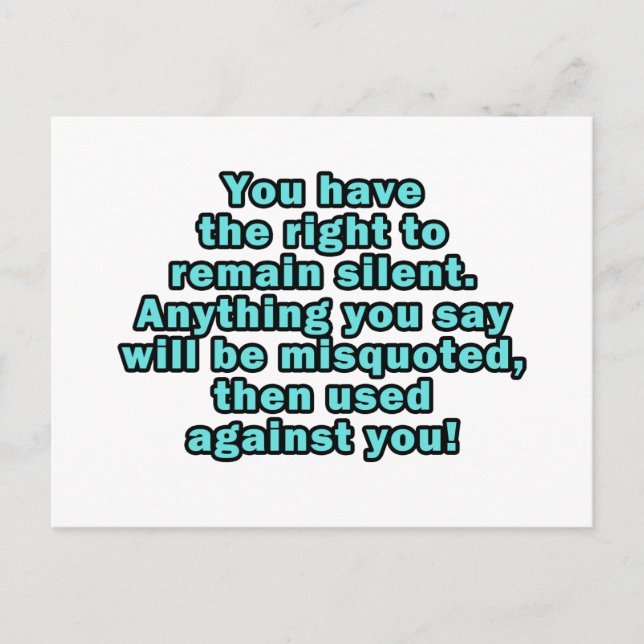Sie haben das Recht zu schweigen Postkarte (Vorderseite)