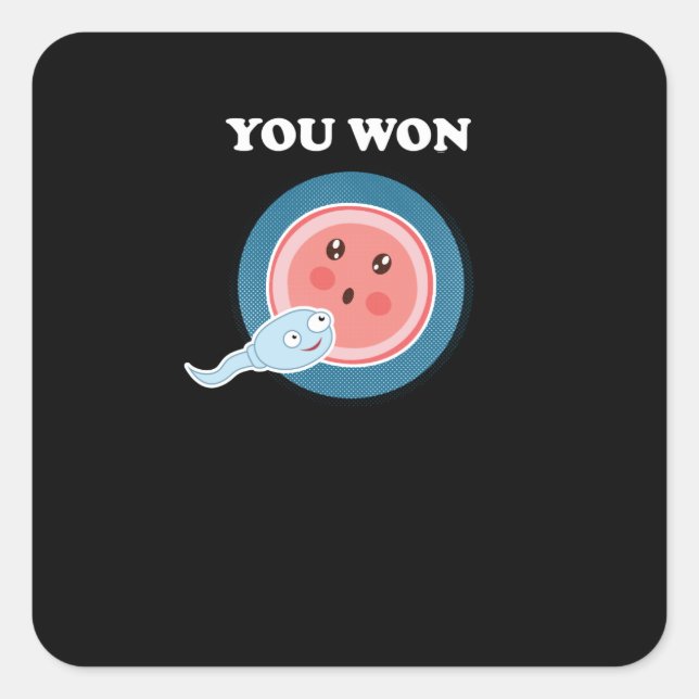 Sie haben die Evolution Humanembryologie gewonnen Quadratischer Aufkleber (Vorderseite)