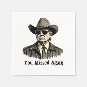 Sie haben die Wahl von Cowboy Trump wieder verpass Serviette