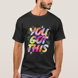 Sie haben diese Motivation für einen positiven Kam T-Shirt