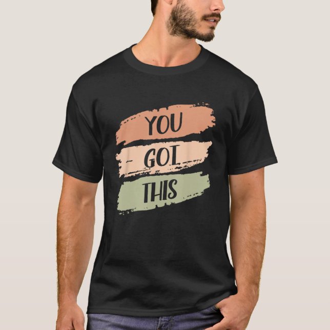Sie haben diese starke Motivation für das Vertraue T-Shirt (Vorderseite)