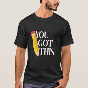Sie haben diesen Testtag Motivierend Teacher Testi T-Shirt