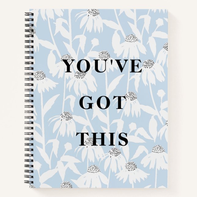 Sie haben dieses Quote Cosmos Blume Notebook Got Notizbuch (Vorderseite)