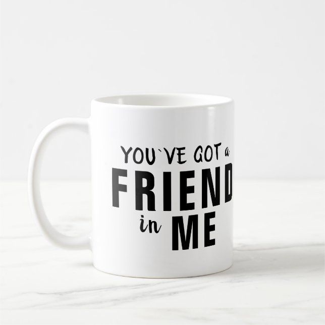 Sie haben eine Freundschaft in Me Typografy Friend Kaffeetasse (Links)