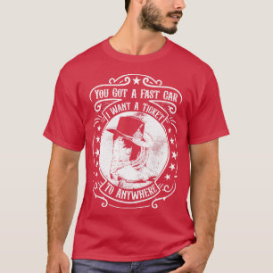 Sie haben eine schnelle ich ein Ticket an jedem Or T-Shirt