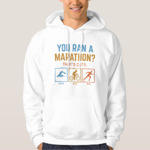 Sie haben einen Marathon durchgeführt Hoodie