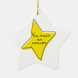 Sie haben einen Versuch unternommen - gelber Star Keramik Ornament