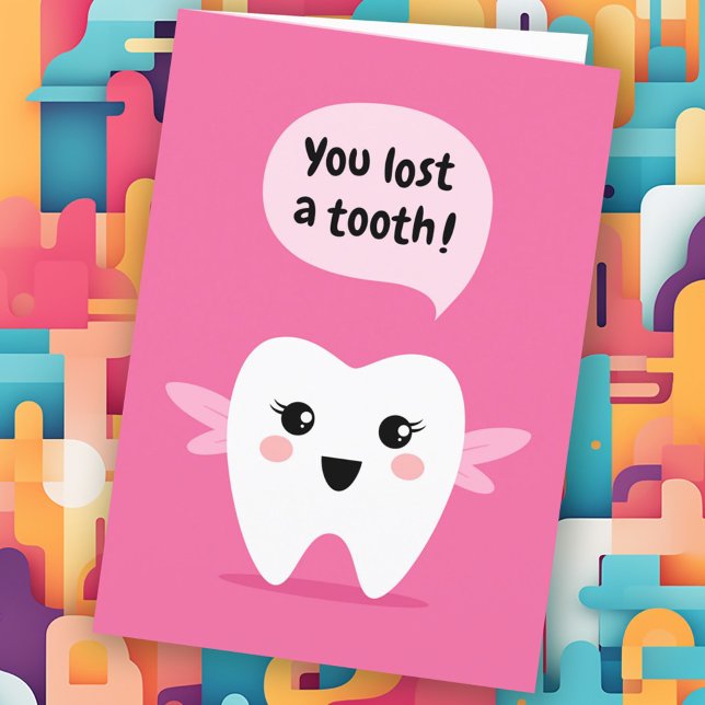 Sie haben einen Zahn verloren, Zahnfee-Glückwünsch Karte (You lost a tooth, tooth fairy congratulations card)